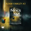 Kép 1/3 - nincs-kiut-cara-hunter