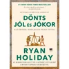 Kép 10/10 - donts-jol-es-jokor-ryan-holiday