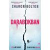 Kép 3/4 - Darabokban - Sharon Bolton - SZÉPSÉGHIBÁS