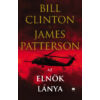 Kép 2/3 - Az elnök lánya - Bill Clinton - James Patterson - SZÉPSÉGHIBÁS