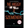 Kép 3/7 - sarah_pinborough-ne_higgy_a_szemenek-21-szazad-kiado