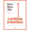 Kép 5/5 - strategiai-dontesek-steve-jobs-bill-gates-andy-grove-21-szazad-kiado