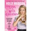 Kép 1/2 - Holly Madison - Lenn, a nyúl üregében - 21. Század Kiadó sikerkönyv