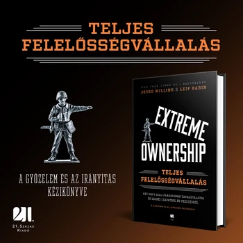 Extreme Ownership - Teljes felelősségvállalás - Jocko Willink