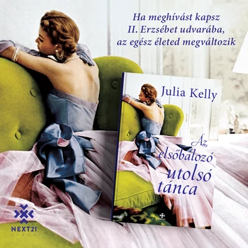 Az elsőbálozó utolsó tánca - Julia Kelly
