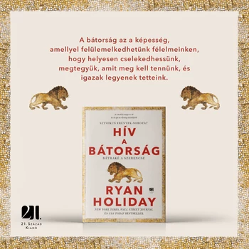 Hív a bátorság - Ryan Holiday
