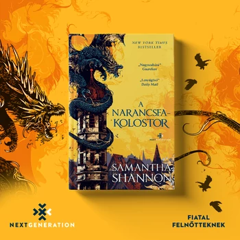 A Narancsfa-kolostor - Samantha Shannon - Next Generation - Éldekorált