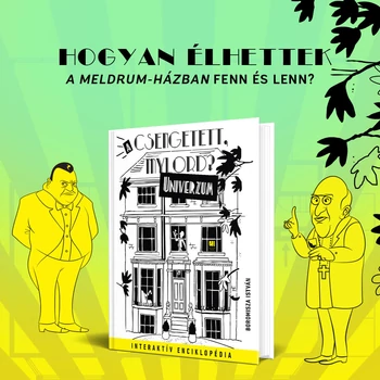 A Csengetett, Mylord? Univerzum - Boromisza István