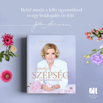 Ezerarcú szépség - Feller Adrienne