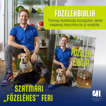 Főzelékbiblia - Szatmári Főzelékes Ferenc