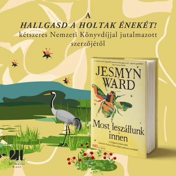 Most leszállunk innen - KULT Könyvek - Jesmyn Ward