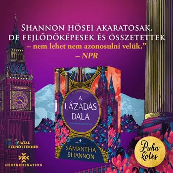A lázadás dala - Samantha Shannon - Next Generation - éldekorált - PUHATÁBLÁS