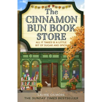 * The Cinnamon Bun Book Store (Dream Harbor Series, Book 2) - Laurie Gilmore