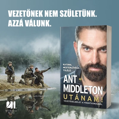 Utánam! Vezetéselmélet a frontvonalból - Ant Middleton SZÉPSÉGHIBÁS