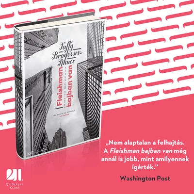 fleishman-bajban-van-taffy-brodesser-akner-konyv-21-szazad-kiado