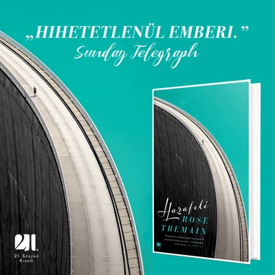 Hazafelé - Rose Tremain