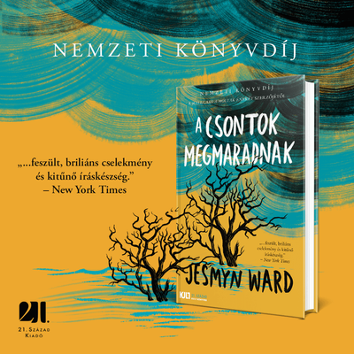 A csontok megmaradnak - KULT Könyvek - Jesmyn Ward