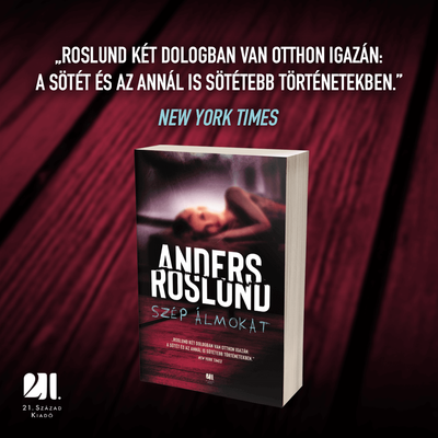 szep-almokat-anders-roslund-konyv-21-szazad-kiado