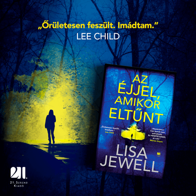Az éjjel, amikor eltűnt - Lisa Jewell