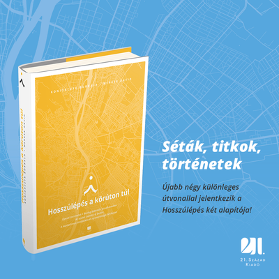 Hosszúlépés a körúton túl