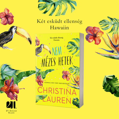 Nem mézes hetek - Christina Lauren