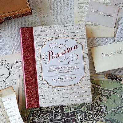 Persuasion:-The-Complete-Novel,-Featuring-the-Characters'-Letters-and-Papers-Jane-Austen-Edited-by-Barbara-Heller