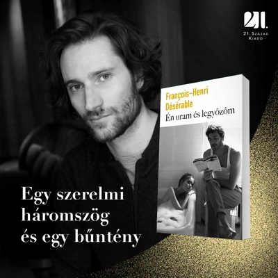 en-uram-es-legyozom-francois-henri-deserable