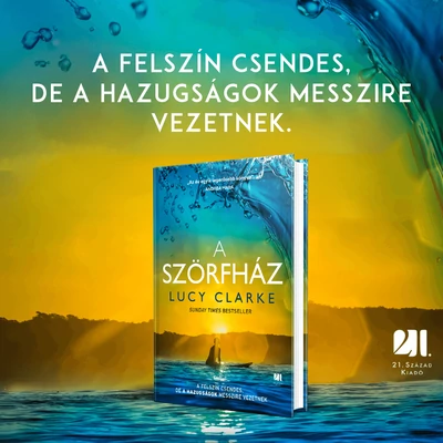 a-szorfhaz-lucy-clarke-21-szazad-kiado