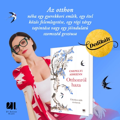 otthonrol-haza-csepelyi-adrienn-21-szazad-kiado