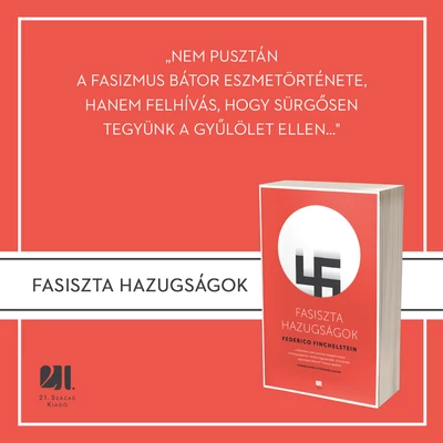 Fasiszta hazugságok - Federico Finchelstein