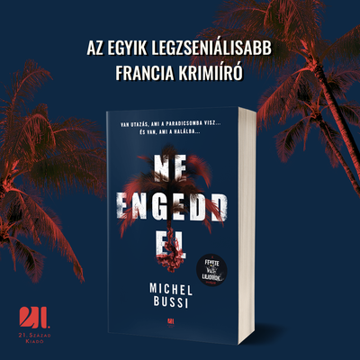 ne-engedd-el-michel-bussi-krimi-21-szazad-kiado