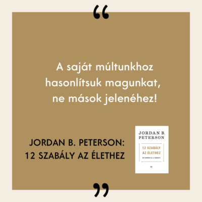 12 szabály az élethez  -  Jordan B. Peterson