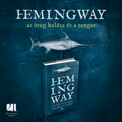 Az öreg halász és a tenger - Ernest Hemingway