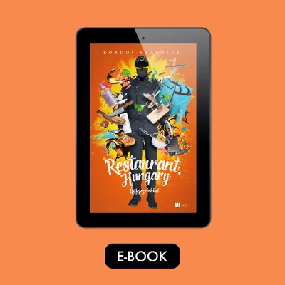 restaurant-hungary-uj-fejezetekkel-kordos-szabolcs-ekonyv-21-szazad-kiado