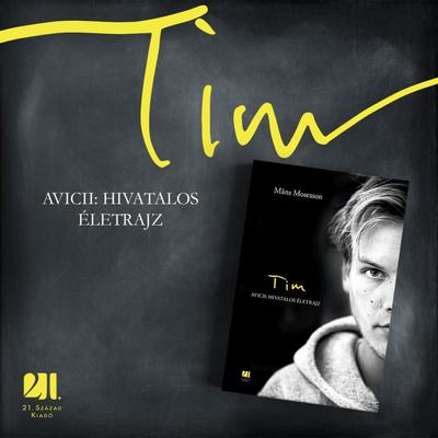 Tim - Avicii: Hivatalos életrajz