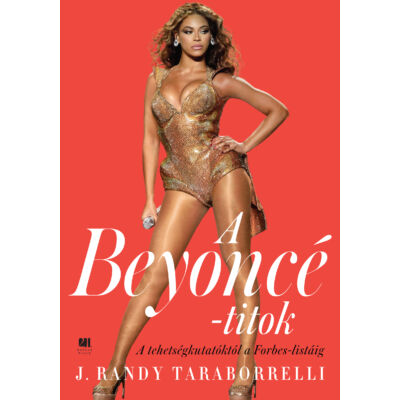 A Beyoncé-titok - A tehetségkutatóktól a Forbes listáig - Szépséghibás