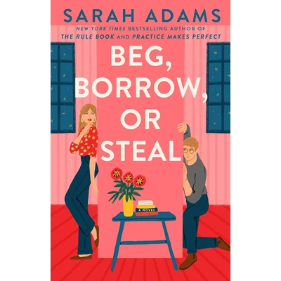 Beg,-Borrow,-or-Steal-Sarah-Adams