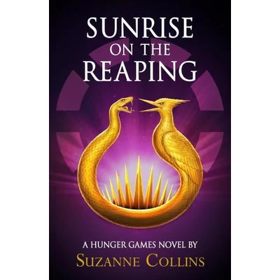 * Sunrise on the Reaping (A Hunger Games Novel - Hardback) - SUZANNE COLLINS