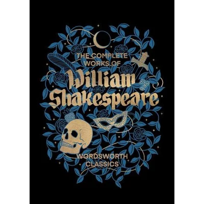 * The Complete Works of William Shakespeare (Wordsworth Library Collection) - William Shakespeare