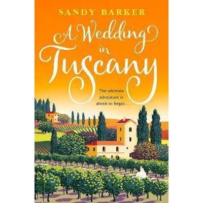 A-Wedding-in-Tuscany-Sandy-Barker-The-Holiday-Romance