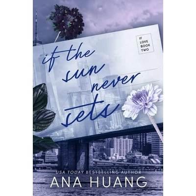 If-the-Sun-Never-Sets-If-Love-Series,-Book-2-Ana-Huang
