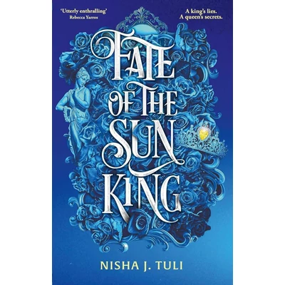 Fate-of-the-Sun-King-Artefacts-of-Ouranos-Series,-Book-3-Nisha-J.-Tuli