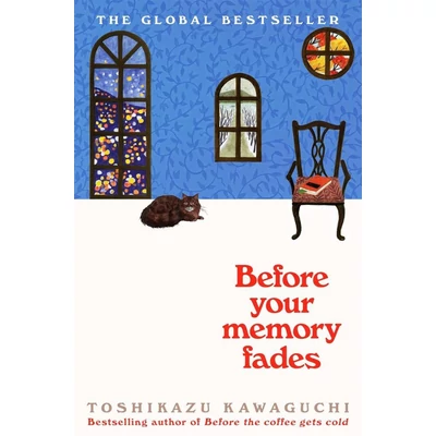 before-your-memory-fades-before-the-coffee-gets-cold-series-book-3-kawaguchitoshikazu