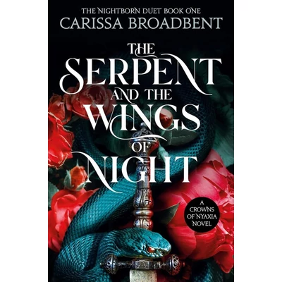 The-Serpent-and-the-Wings-of-Night-Crowns-of-Nyaxia-Series,-Book-1
