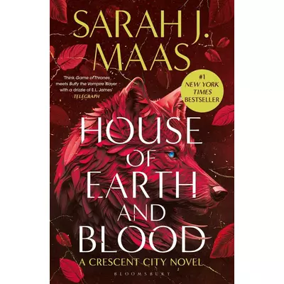 * House of Earth and Blood (Crescent City Series, Book 1) - Sarah J. Maas