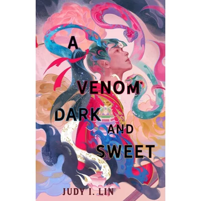 A-Venom-Dark-and-Sweet-The-Book-of-Tea-Series,-Book-2-Judy-I.-Lin