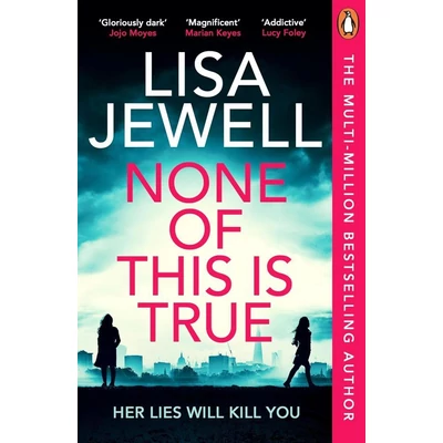 None-of-This-is-True-Lisa-Jewell