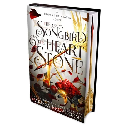 The-Songbird-and-the-Heart-of-Stoneg-crowns-of-nyaxia-series-book-3-hardback