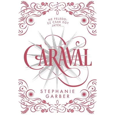 caraval-feher-borito-stephanie-garber-kolibri-kiado