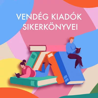 VENDÉG KIADÓK SIKERKÖNYVEI